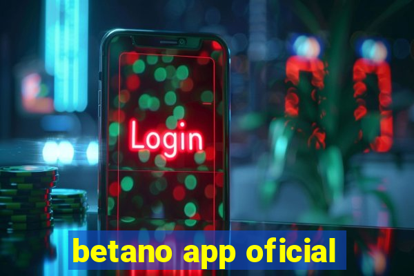 betano app oficial